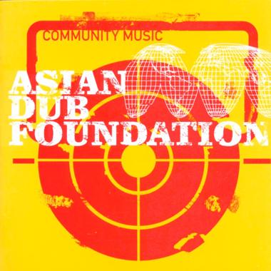 Asian Dub Foundation -  Community Music